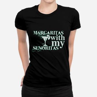 Margaritas With My Senoritas Women T-shirt | Crazezy UK