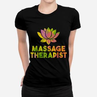 Massage Therapist Health Women T-shirt - Monsterry AU