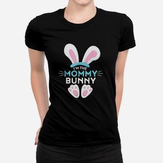 Matching Family Easter Im The Mommy Bunny Women T-shirt | Crazezy