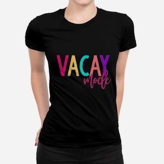 Matching Family Vacation Vacay Mode Summer Women T-shirt | Crazezy