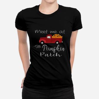 Meet Me At The Pumpkin Patch Fall Autumn Women T-shirt | Crazezy