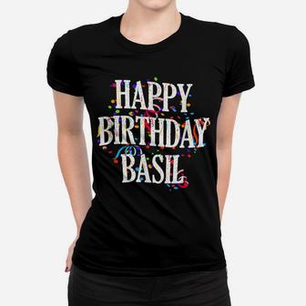 Mens Happy Birthday Basil First Name Boys Colorful Bday Women T-shirt | Crazezy AU