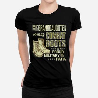 Mens My Granddaughter Wears Combat Boots Proud Military Papa Gift Women T-shirt | Crazezy