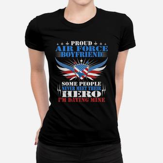 Mens Some Never Meet Their Hero - Proud Air Force Boyfriend Gift Women T-shirt | Crazezy CA