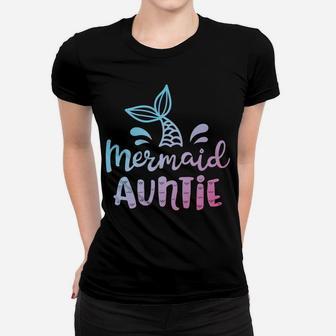 Mermaid Auntie Funny Aunt Women Family Matching Birthday Women T-shirt | Crazezy AU