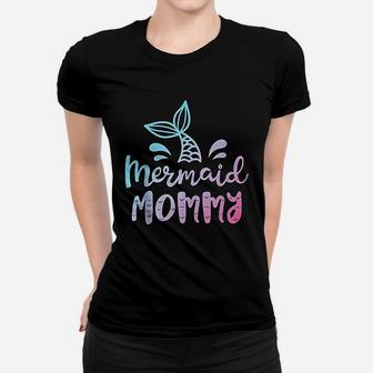 Mermaid Mommy Funny Women Mom Mama Family Matching Birthday Women T-shirt | Crazezy