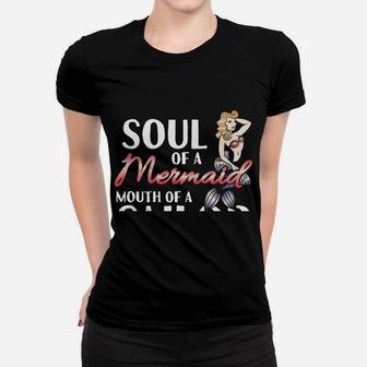 Mermaid Shirt Mermaid Soul Sailor Mouth Funny Women Tees Women T-shirt | Crazezy