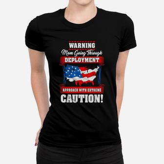 Military Mom Going Through Deployment Deployed Daughter Son Women T-shirt | Crazezy CA