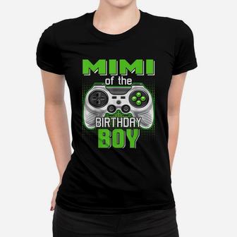 Mimi Of The Birthday Boy Video Game B-Day Top Gamer Party Women T-shirt | Crazezy DE