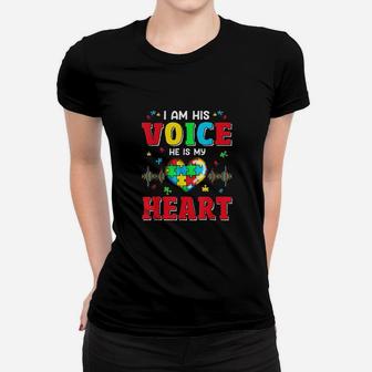 Mom I Am His Voice He Is My Heart Autism Awareness Women T-shirt | Crazezy
