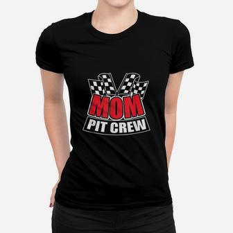 Mom Pit Crew Gift Funny Hosting Car Race Birthday Party Women T-shirt | Crazezy AU
