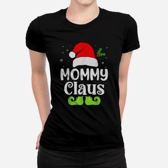 Mommy Claus Xmas Elf Pajama Christmas Matching Family Funny Women T-shirt | Crazezy AU