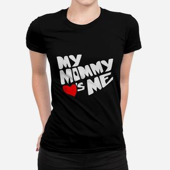 Mommy Valentines Day Loves Me Women T-shirt | Crazezy