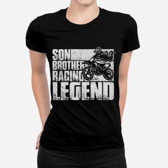 Motocross Son Brother Racing Legend Women T-shirt - Monsterry CA
