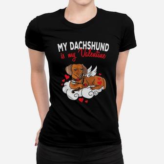 My Dachshund Is My Valentine Cupid Valentines Day Women T-shirt - Monsterry