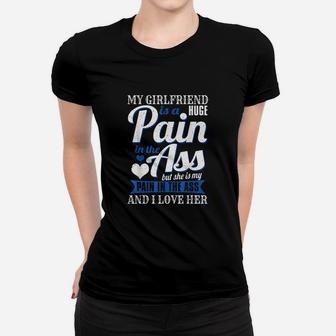 My Girlfriend Is A Huge Pain Women T-shirt | Crazezy