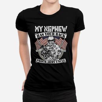 My Nephew Has Your Back Pro-Military Proud Army Uncle Gifts Women T-shirt | Crazezy AU