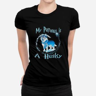 My Patronus Is A Husky Dog Lovers Women T-shirt | Crazezy CA
