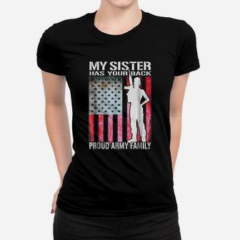My Sister Has Your Back - Proud Army Family T Shirt Women T-shirt | Crazezy