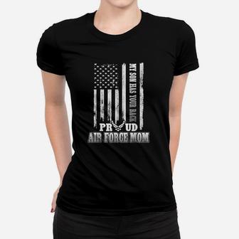 My Son Has Your Back Proud Air Force Mom Women T-shirt | Crazezy UK