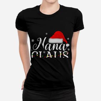 Nana Claus Funny Christmas Pajamas Matching Grandmother Gift Women T-shirt | Crazezy UK