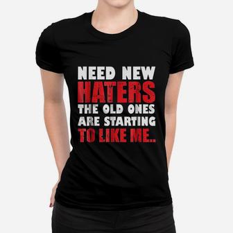 Need New Hater Women T-shirt | Crazezy CA