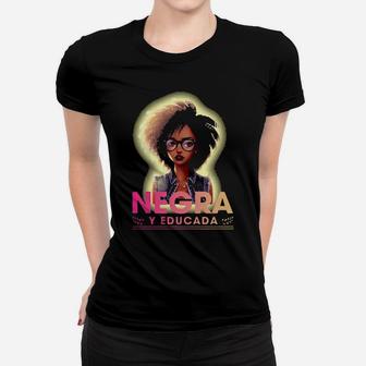 Negra Y Educada Women T-shirt - Monsterry