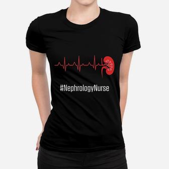 Nephrology Nurse Heartbeat Nursing Rn Women T-shirt | Crazezy UK