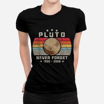 Never Forget Pluto Retro Style Funny Space, Science Women T-shirt | Crazezy UK