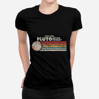 Never Forget Pluto Women T-shirt | Crazezy UK