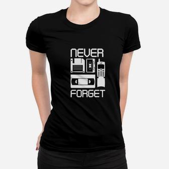 Never Forget Women T-shirt | Crazezy UK
