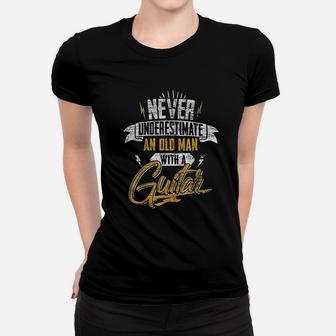 Never Underestimate An Old Man With A Guitar Women T-shirt | Crazezy UK