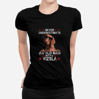 Never Underestimate An Old Man With A Vizsla Women T-shirt | Crazezy
