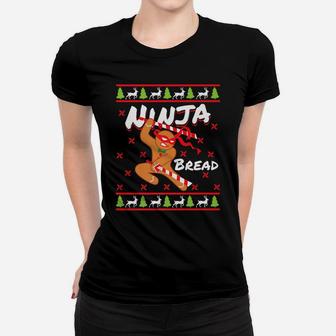 Ninjabread Man Gingerbread - Ninja Gift Ginjas Christmas Women T-shirt | Crazezy