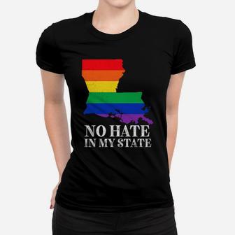 No Hate In My State Louisiana Strong Lgbt Pride Rainbow Women T-shirt - Monsterry UK