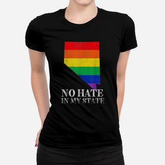 No Hate In My State Nevada Lgbt Pride Rainbow Flag Women T-shirt - Monsterry CA