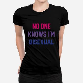 No One Know I Am Women T-shirt | Crazezy UK