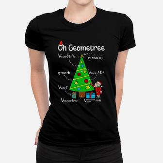 Oh Geometree Geometry Funny Maths Christmas Tree Women T-shirt | Crazezy