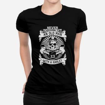 Old Man With A Harley Never Underestimate Women T-shirt - Thegiftio UK