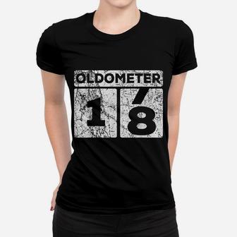 Oldometer 17-18 Car Odometer Funny 18Th Birthday Women T-shirt | Crazezy