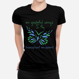 On Grateful Wings I Fly Butterfly - Transplant Recipient Women T-shirt | Crazezy UK