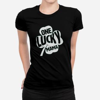 One Lucky Mama Women T-shirt | Crazezy CA