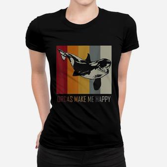 Orcas Make Me Happy Killer Whale Women T-shirt - Thegiftio