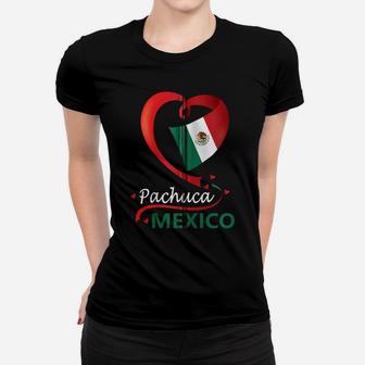 Pachuca Hidalgo Mexico Heart Flag Mexicana Corazon Mujer Zip Hoodie Women T-shirt | Crazezy