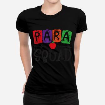 Para Squad School Paraprofessional Team Women T-shirt | Crazezy DE