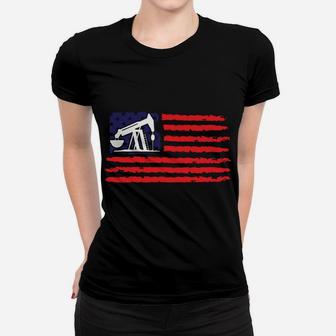 Patriotic Gift For American Roughneck Usa Oil & Gas Industry Women T-shirt | Crazezy CA