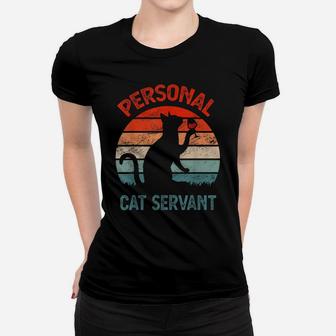 Personal Cat Servant Vintage Retro Funny Cat Lover Gift Women T-shirt | Crazezy CA