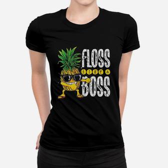 Pineapple Sunglasses Floss Like A Boss Aloha Beaches Women T-shirt | Crazezy UK