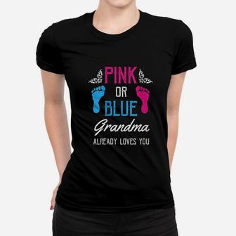 Pink Or Blue Grandma Loves You Women T-shirt | Crazezy DE