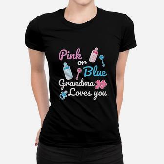 Pink Or Blue Grandma Loves You Women T-shirt | Crazezy CA
